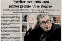 Escritor mexicano ganó primer premio "José Donoso". Escritor mexicano ganó primer premio "José Donoso".