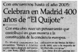 Celebran en Madrid 400 años de "El Quijote". Celebran en Madrid 400 años de "El Quijote".