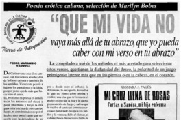 "Que mi vida no vaya más allá de tu abrazo, que yo pueda caber con mi verso en tu abrazo" "Que mi vida no vaya más allá de tu abrazo, que yo pueda caber con mi verso en tu abrazo"