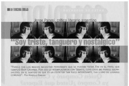 Soy triste, tanguero y nostalgico" Soy triste, tanguero y nostalgico"