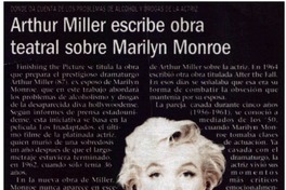 Arthur Miller escribe obra teatral sobre Marilyn Monroe. Arthur Miller escribe obra teatral sobre Marilyn Monroe.