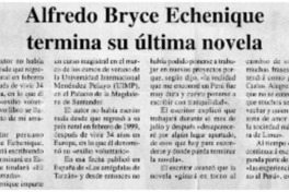Alfredo Bryce Echeñique termina su última novela Alfredo Bryce Echeñique termina su última novela