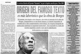 Origen del famoso texto es más laberíntico que la obra de Borges Origen del famoso texto es más laberíntico que la obra de Borges
