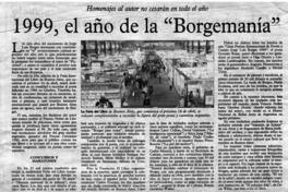 1999, el año de la "Borgemanía". 1999, el año de la "Borgemanía".