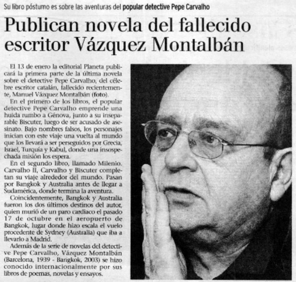 Publican novela del fallecido escritor Vázquez Montalbán.