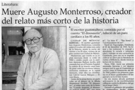 Muere Augusto Monterroso, creador del relato más corto de la historia