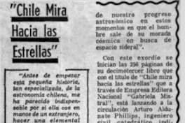 Chile mira hacia las estrellas". Chile mira hacia las estrellas".