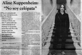 Aline Kuppenheim, "no soy celópata" Aline Kuppenheim, "no soy celópata"