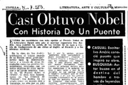 Casi obtuvo Nobel con historia de un puente. Casi obtuvo Nobel con historia de un puente.