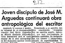 Joven discípulo de José M. Arguedas continuará obra antropólogica del escritor. Joven discípulo de José M. Arguedas continuará obra antropólogica del escritor.