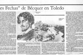 Tres fechas" de Bécquer en Toledo Tres fechas" de Bécquer en Toledo