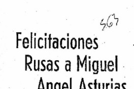 Felicitaciones rusas a Miguel Angel Asturias. Felicitaciones rusas a Miguel Angel Asturias.