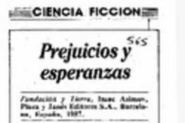 Prejuicio y esperanzas Prejuicio y esperanzas