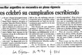 Bioy Casares celebró su cumpleaños escribiendo. Bioy Casares celebró su cumpleaños escribiendo.