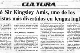 Murió Sir Kingsley Amis, uno de los novelistas más divertidos en lengua inglesa. Murió Sir Kingsley Amis, uno de los novelistas más divertidos en lengua inglesa.
