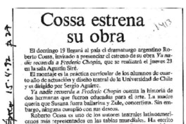 Cossa estrena su obra. Cossa estrena su obra.