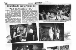 Rescatando las tertulias de "La Hormiguita". Rescatando las tertulias de "La Hormiguita".