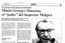 Murió Georges Simenon, el "padre" del inspector Maigret. Murió Georges Simenon, el "padre" del inspector Maigret.