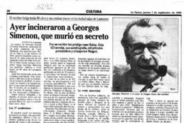 Ayer incineraron a Georges Simenon, que murió en secreto. Ayer incineraron a Georges Simenon, que murió en secreto.