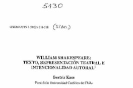 William Shakespeare, texto, representación teatral e intencionalidad autoral William Shakespeare, texto, representación teatral e intencionalidad autoral
