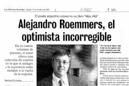 Alejandro Roemmers, el optimista incorregible Alejandro Roemmers, el optimista incorregible