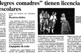 Estas "alegres comadres" tienen licencia para atrapar escolares. Estas "alegres comadres" tienen licencia para atrapar escolares.