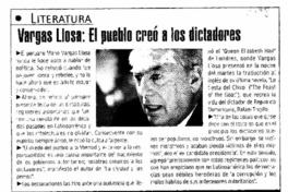 Vargas Llosa: El pueblo creó a los dictadores. Vargas Llosa: El pueblo creó a los dictadores.
