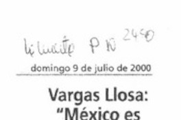 Vargas Llosa: "México es un ejemplo para el Perú".