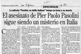 El asesinato de Pier Paolo Pasolini sigue siendo un misterio en Italia. El asesinato de Pier Paolo Pasolini sigue siendo un misterio en Italia.