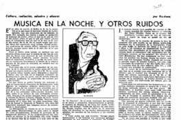 Música en la noche, y otros ruidos Música en la noche, y otros ruidos