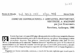 Libro de convocaciones. I, Cervantes, Dostoievsky, Nietzsche, A. Machado Libro de convocaciones. I, Cervantes, Dostoievsky, Nietzsche, A. Machado