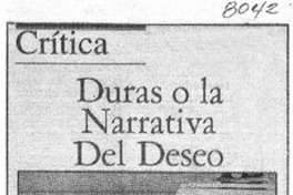 Duras o la narrativa del deseo Duras o la narrativa del deseo
