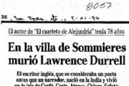 En la villa de Sommieres murió Lawrence Durrell. En la villa de Sommieres murió Lawrence Durrell.