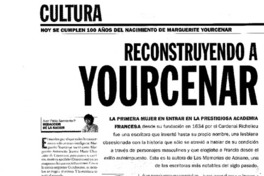 Reconstruyendo a Yourcenar Reconstruyendo a Yourcenar