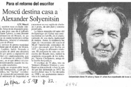 Moscú destina casa a Alexander Solyenitsin