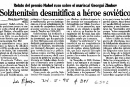 Solzhenitsin desmitifica a héroe soviético Solzhenitsin desmitifica a héroe soviético