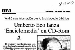 Umberto Eco lanza "Enciclomedia" en CD-Rom. Umberto Eco lanza "Enciclomedia" en CD-Rom.