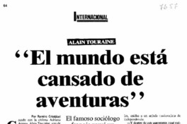El mundo está cansado de aventuras"