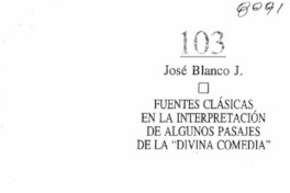 Fuentes clásicas en la interpretación de algunos pasajes de la "Divina Comedia" Fuentes clásicas en la interpretación de algunos pasajes de la "Divina Comedia"