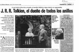 J.R.R. Tolkien, el dueño de todos los anillos A casi treinta años de su muerte, el escritor británico sigue siendo un superventas