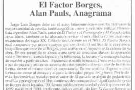 El Factor Borges, Alan Pauls, Anagrama El Factor Borges, Alan Pauls, Anagrama