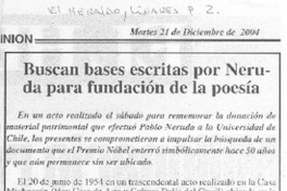 Buscan bases escritas por Neruda para fundación de la poesía