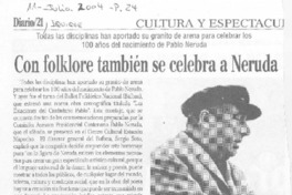 Con folklore también se celebra a Neruda