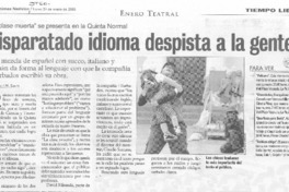Disparatado idioma despista a la gente Disparatado idioma despista a la gente