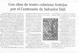 Con obra de teatro culminan festejos por el centenario de Salvador Dalí Con obra de teatro culminan festejos por el centenario de Salvador Dalí