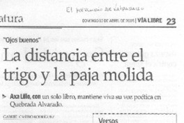 La distancia entr el trigo y la paja molida La distancia entr el trigo y la paja molida