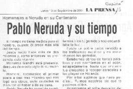 Pablo Neruda y su tiempo Pablo Neruda y su tiempo