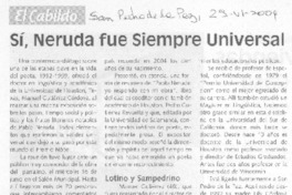 Sí, Neruda fue siempre universal