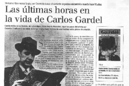 Las últimas horas en la vida de Carlos Gardel Las últimas horas en la vida de Carlos Gardel