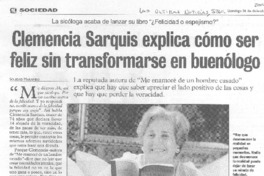 clamencia Sarquis explica cómo ser feliz sin transformarse en buenólogo